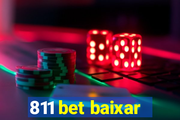 811 bet baixar