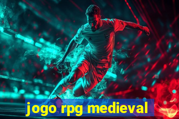 jogo rpg medieval