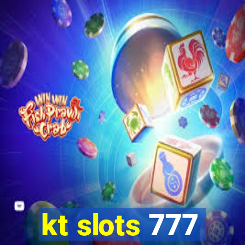 kt slots 777