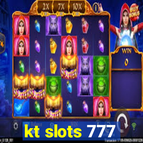 kt slots 777