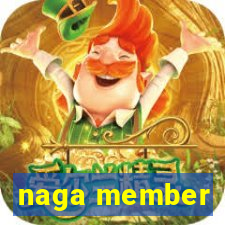 naga member