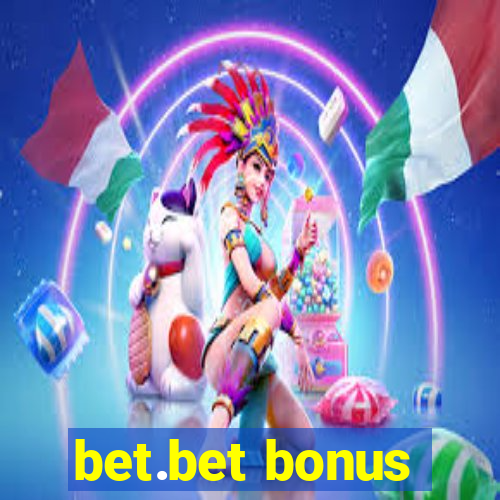 bet.bet bonus