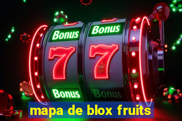 mapa de blox fruits