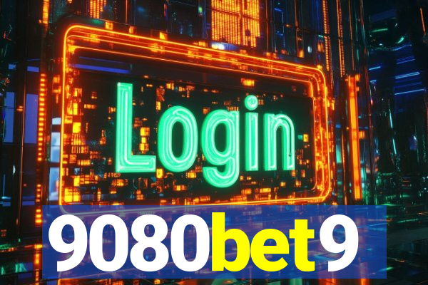 9080bet9