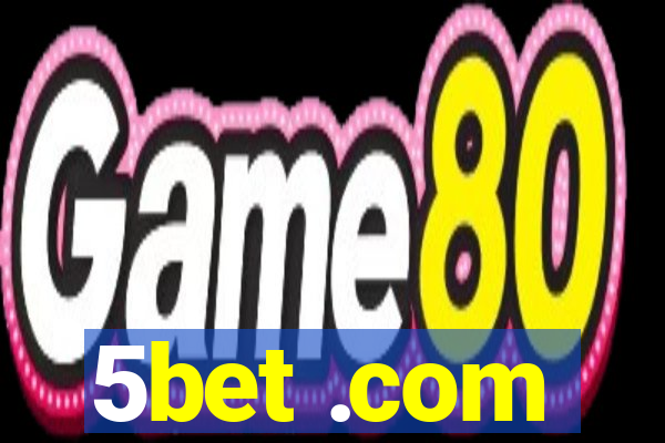 5bet .com