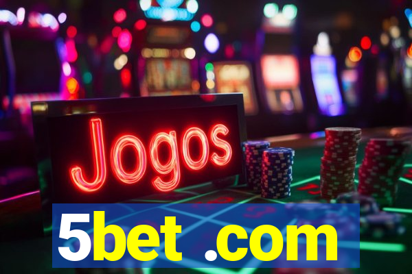 5bet .com