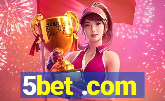 5bet .com