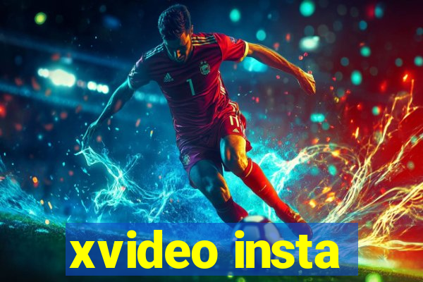 xvideo insta