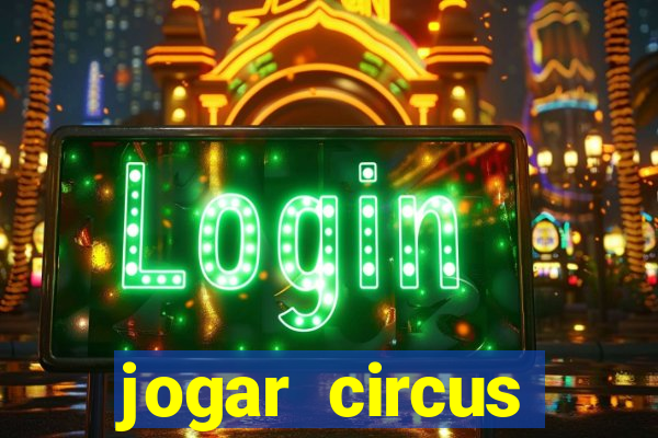 jogar circus delight demo