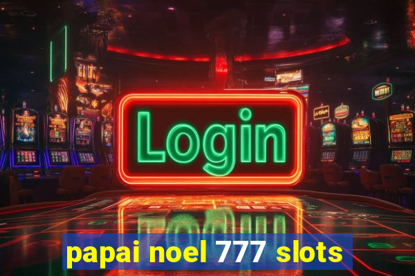 papai noel 777 slots