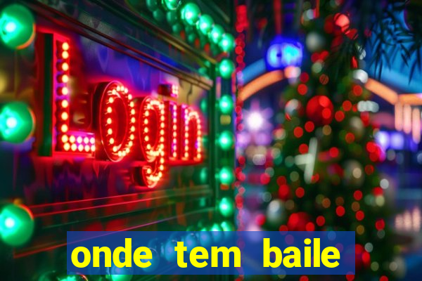 onde tem baile hoje em joinville