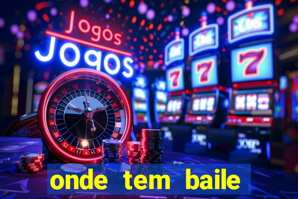 onde tem baile hoje em joinville