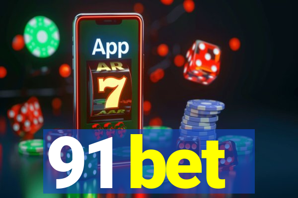 91 bet