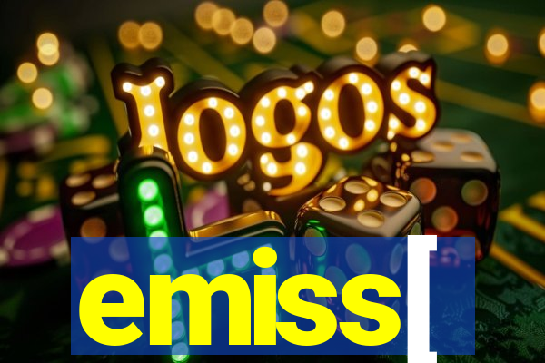 emiss[