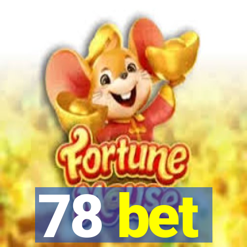 78 bet