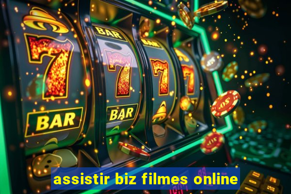 assistir biz filmes online