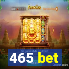 465 bet