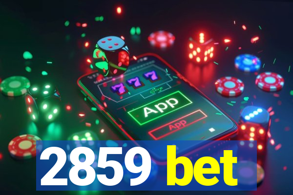 2859 bet