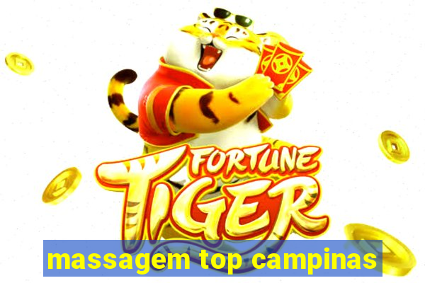 massagem top campinas