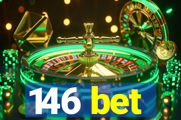 146 bet