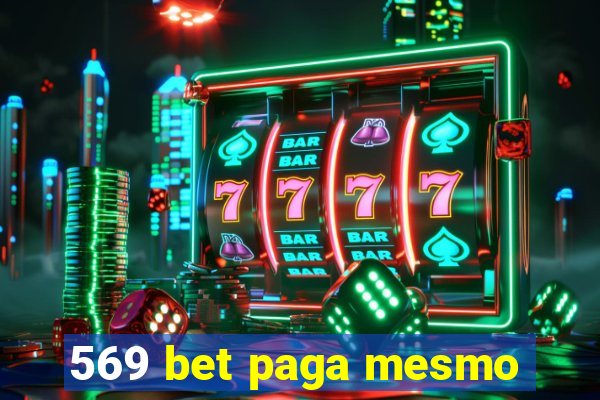 569 bet paga mesmo