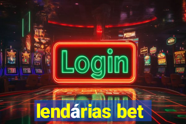 lendárias bet