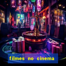 filmes no cinema conquista sul