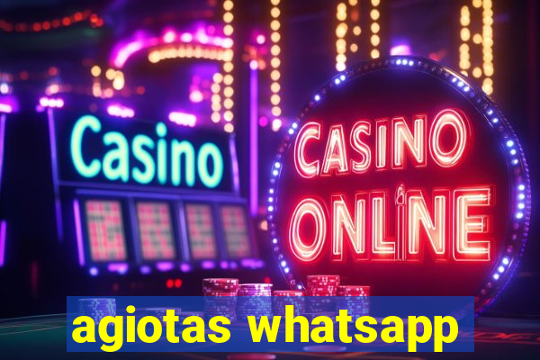 agiotas whatsapp