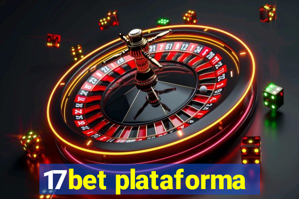 17bet plataforma