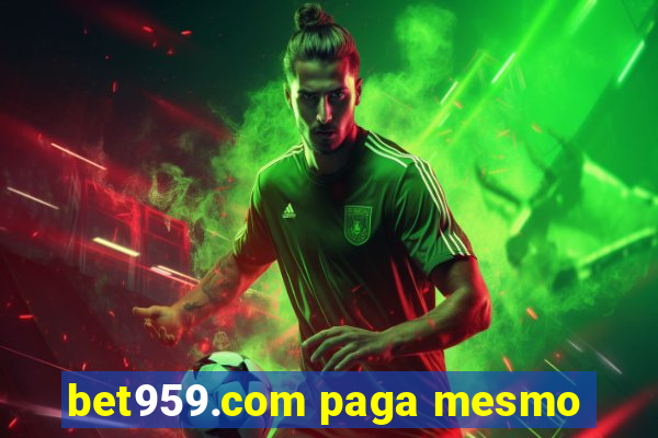 bet959.com paga mesmo