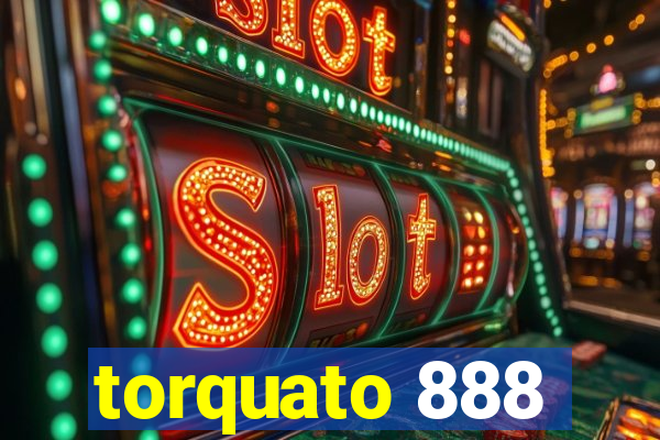 torquato 888