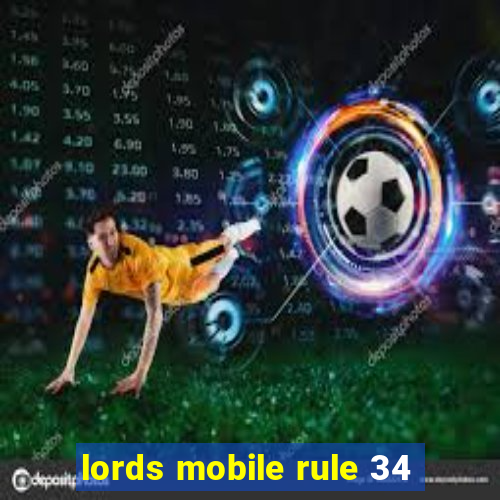 lords mobile rule 34