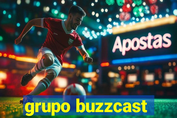 grupo buzzcast