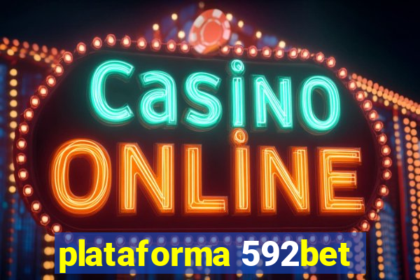 plataforma 592bet