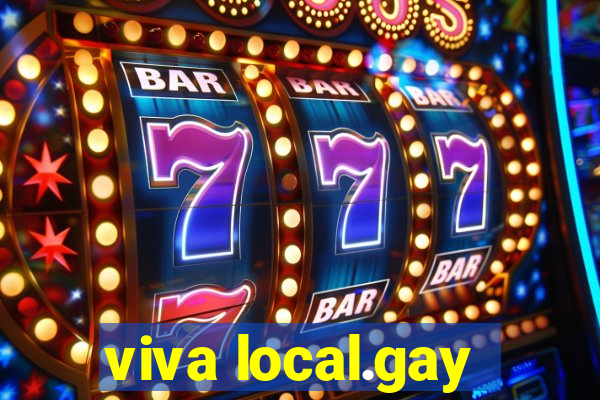 viva local.gay