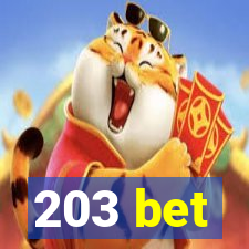 203 bet