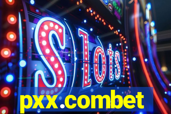 pxx.combet