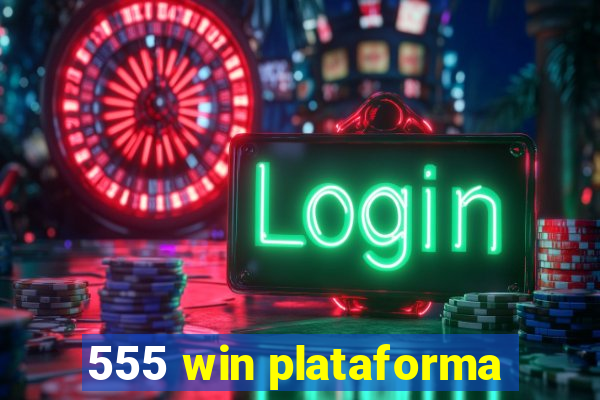 555 win plataforma