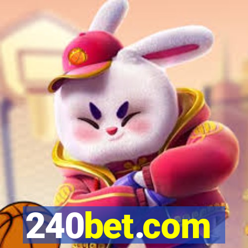 240bet.com