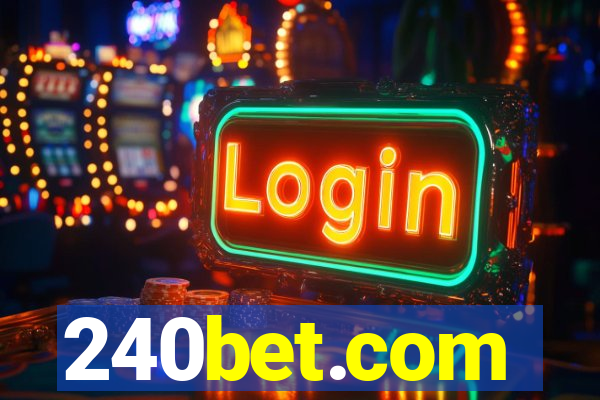 240bet.com