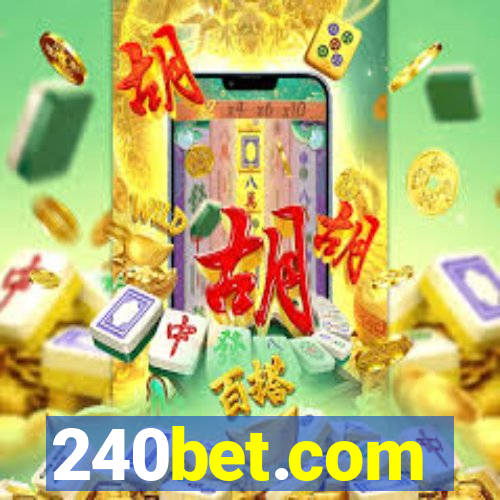 240bet.com