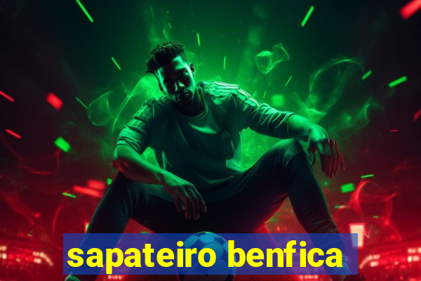 sapateiro benfica