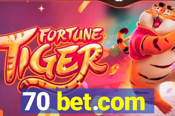 70 bet.com