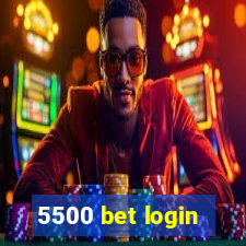 5500 bet login