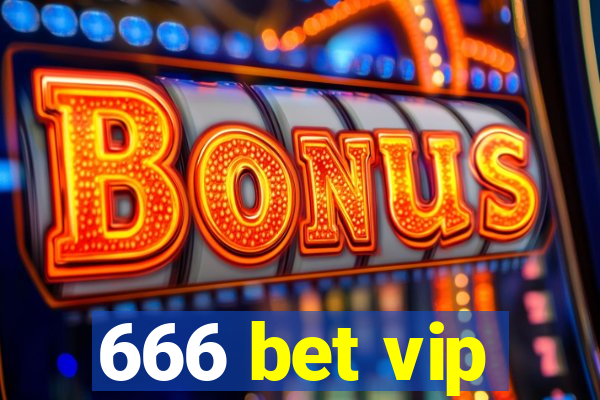 666 bet vip