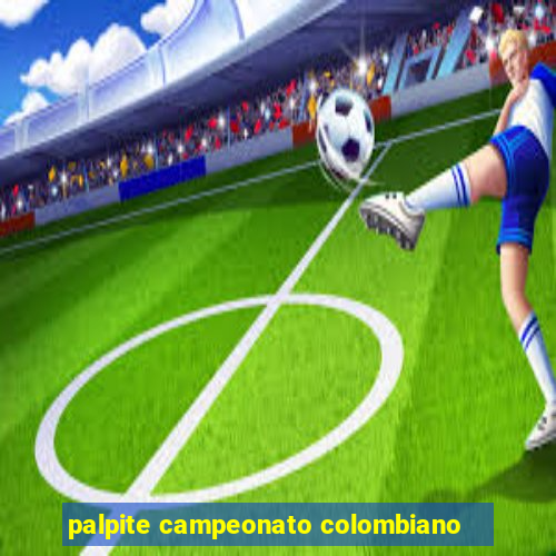 palpite campeonato colombiano