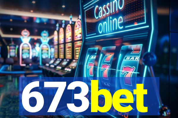 673bet