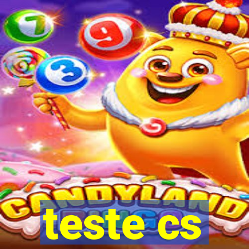 teste cs