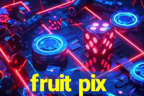 fruit pix