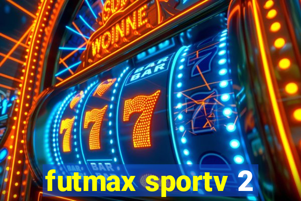 futmax sportv 2